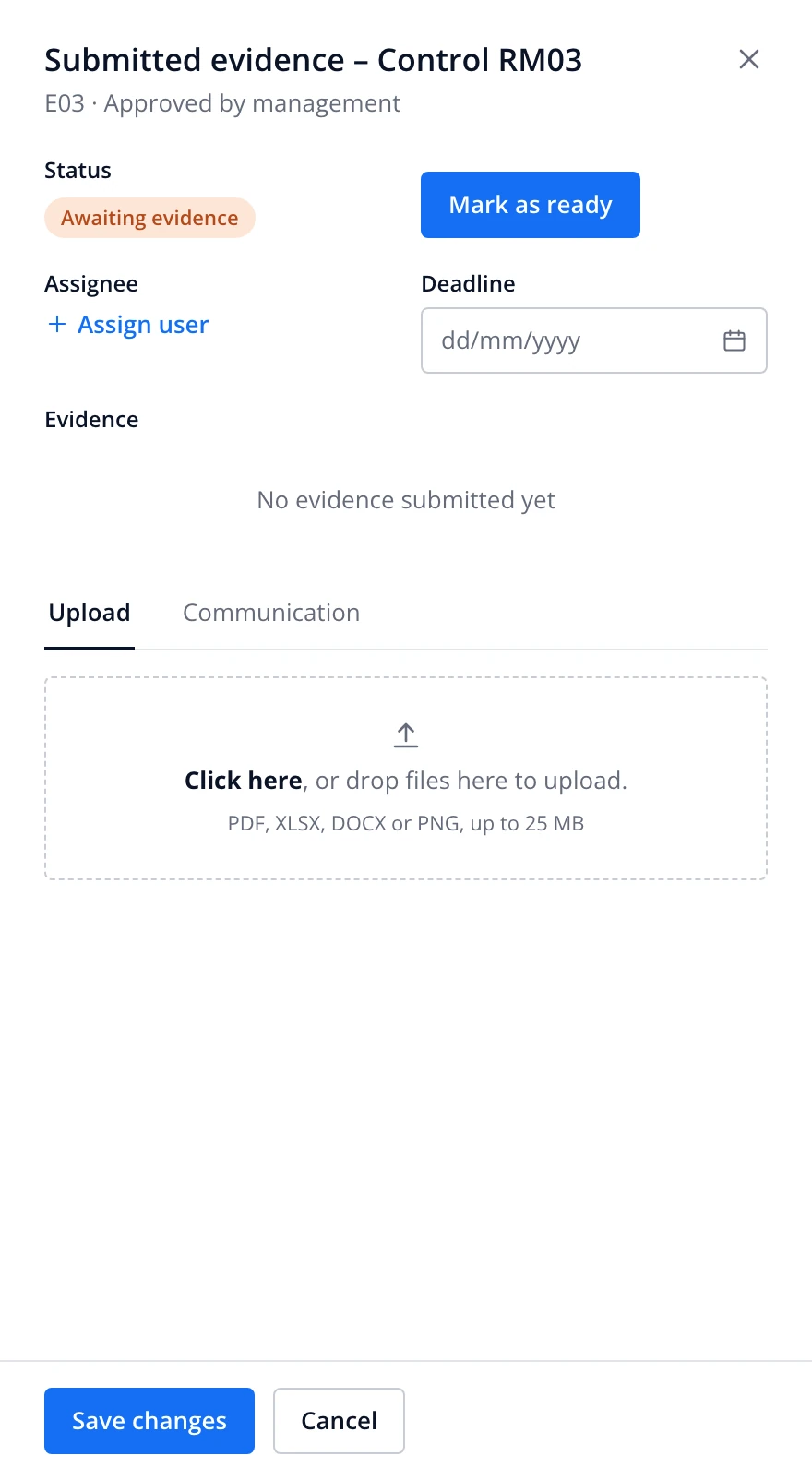 Evidence panel, empty: no assignee, no deadline, no files