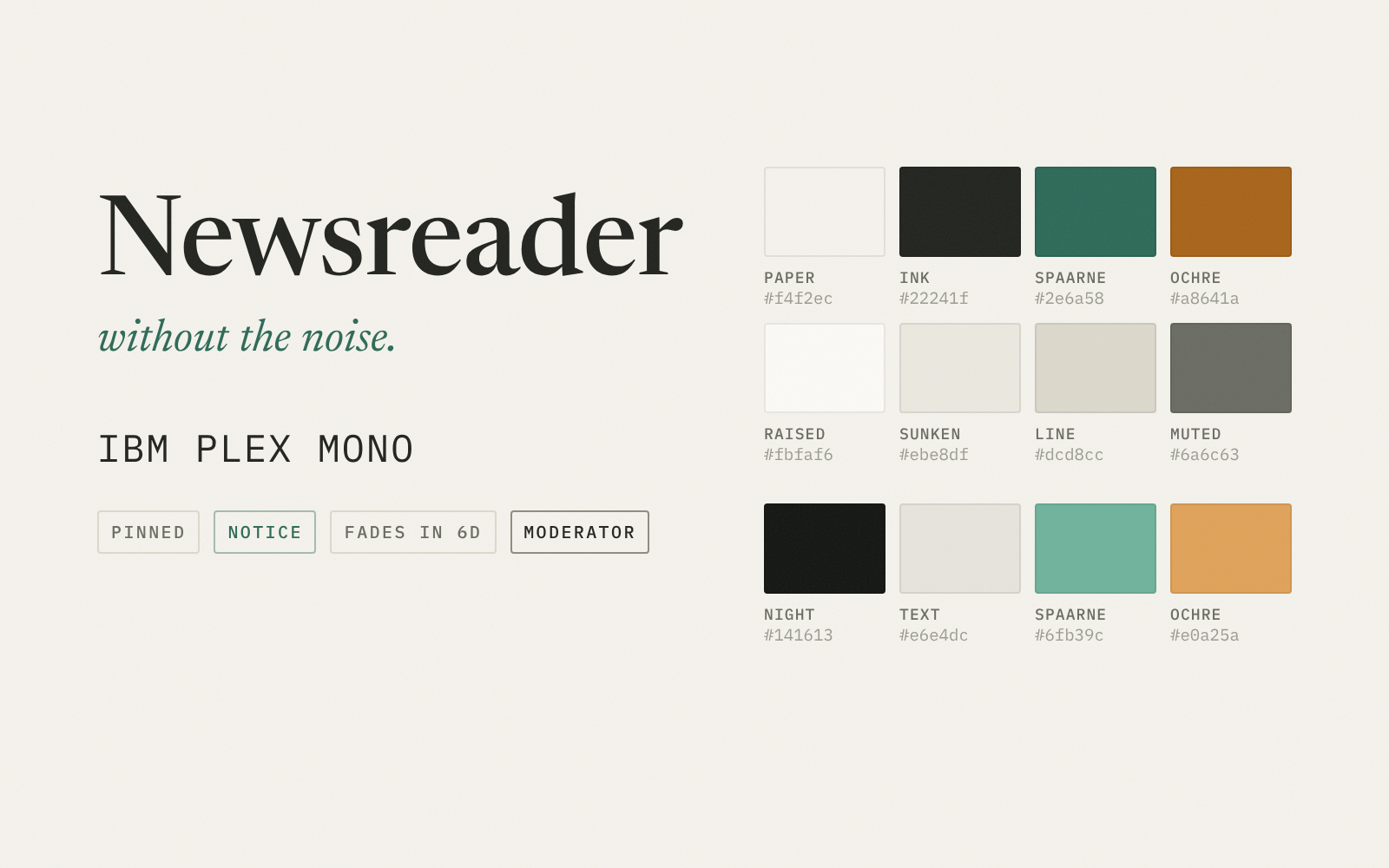 Quiet Network design system: Newsreader serif and IBM Plex Mono type specimens, outlined badges, and light and dark colour swatches